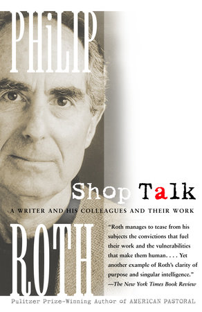 Shop Talk by Philip Roth