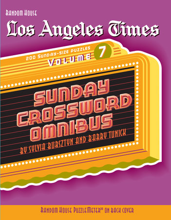 Los Angeles Times Sunday Crossword Omnibus, Volume 7 by Barry Tunick and Sylvia Bursztyn