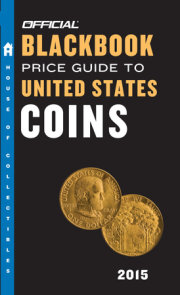 The Official Blackbook Price Guide to United States Coins 2015, 53rd Edition