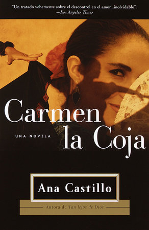 Carmen La Coja / Peel My Love Like An Onion by Ana Castillo