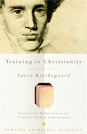 Training in Christianity by Soren Kierkegaard