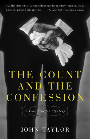 The Count and the Confession by John Taylor