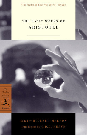 The Basic Works of Aristotle by Aristotle
