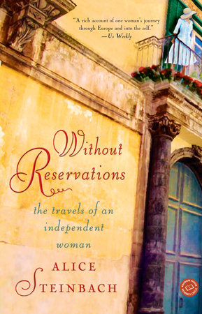 Without Reservations by Alice Steinbach