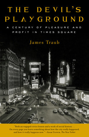 The Devil's Playground by James Traub