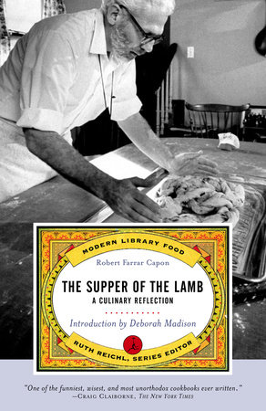 The Supper of the Lamb by Robert Farrar Capon