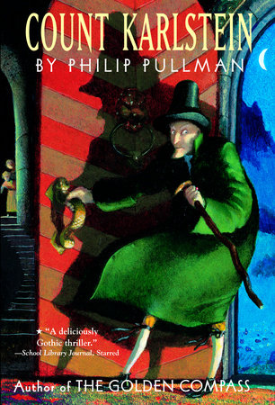 Count Karlstein by Philip Pullman