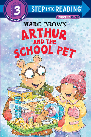 Arthur and the School Pet by Marc Brown