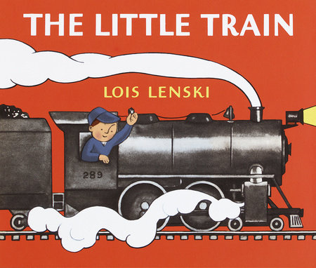 The Little Train by Lois Lenski