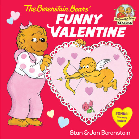 The Berenstain Bears' Funny Valentine by Stan Berenstain and Jan Berenstain