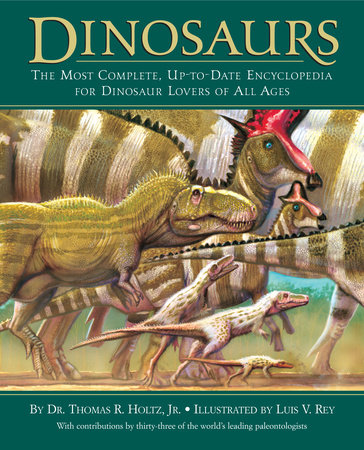 Dinosaurs by Dr. Thomas R. Holtz, Jr.