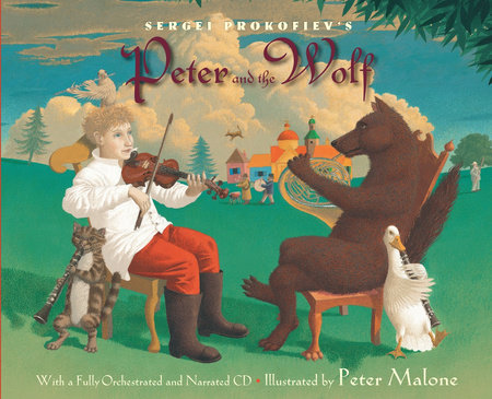 Sergei Prokofiev's Peter and the Wolf by Sergei Prokofiev