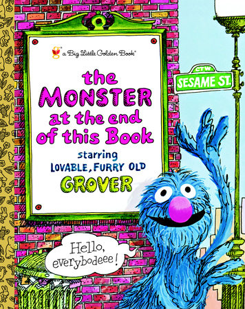 The Monster at the End of this Book (Sesame Street) by Jon Stone