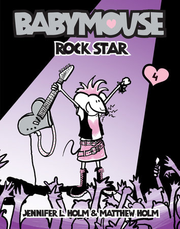 Babymouse #4: Rock Star by Jennifer L. Holm | Matthew Holm