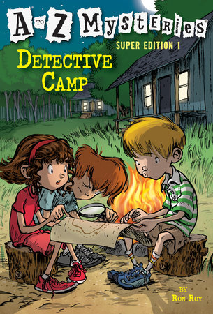 A to Z Mysteries Super Edition 1: Detective Camp by Ron Roy