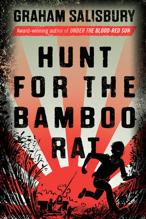 Hunt for the Bamboo Rat by Graham Salisbury