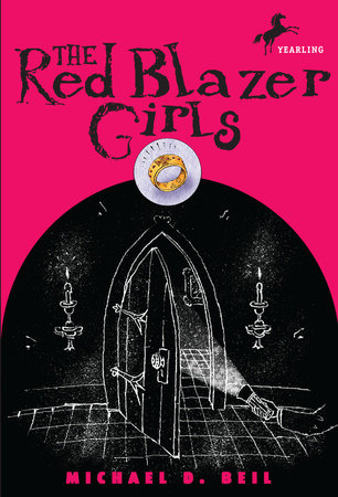 The Red Blazer Girls: The Ring of Rocamadour by Michael D. Beil