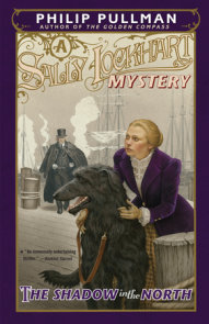 The Shadow in the North: A Sally Lockhart Mystery