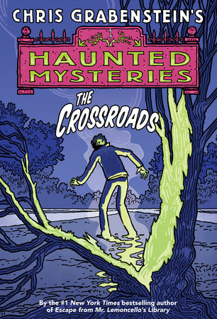 The Crossroads by Chris Grabenstein