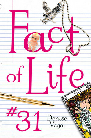 Fact of Life #31 by Denise Vega