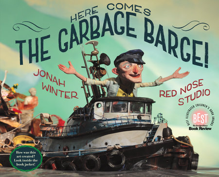 Here Comes the Garbage Barge! by Jonah Winter