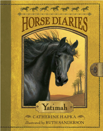 Horse Diaries #6: Yatimah by Catherine Hapka