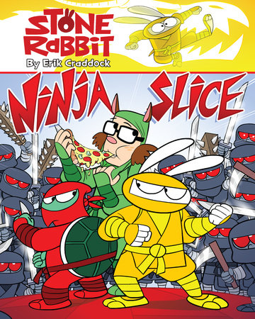 Stone Rabbit #5: Ninja Slice by Erik Craddock