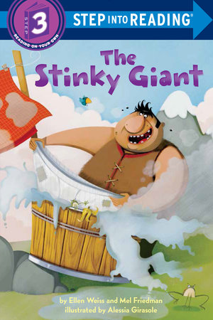 The Stinky Giant by Ellen Weiss and Mel Friedman