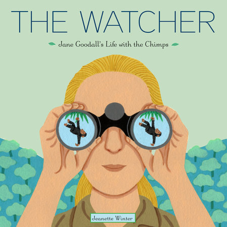 The Watcher by Jeanette Winter