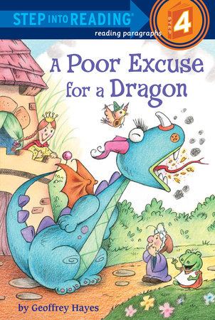 A Poor Excuse for a Dragon by Geoffrey Hayes