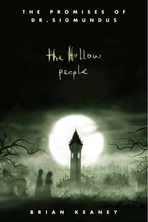 Dr. Sigmundus: The Hollow People by Brian Keaney