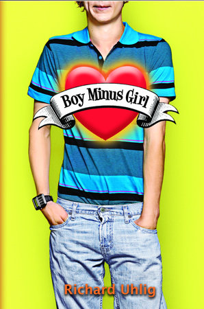 Boy Minus Girl by Richard Uhlig