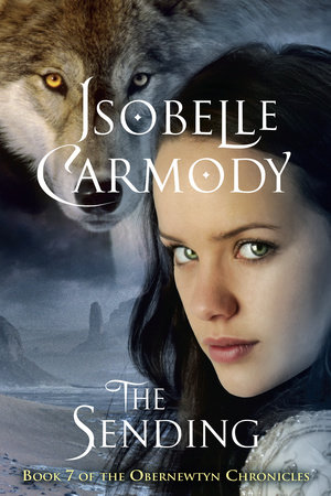 The Obernewtyn Chronicles #7: The Sending by Isobelle Carmody