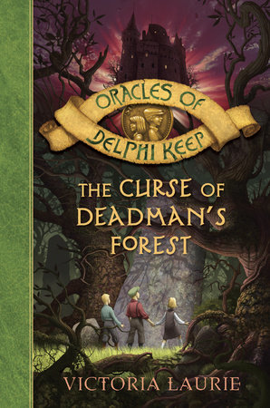 The Curse of Deadman's Forest by Victoria Laurie