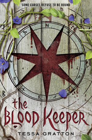 The Blood Keeper by Tessa Gratton