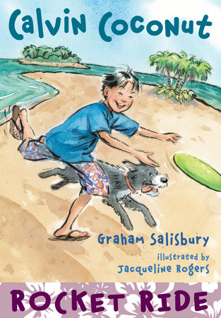 Calvin Coconut: Rocket Ride by Graham Salisbury