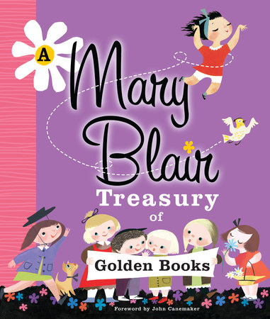 A Mary Blair Treasury of Golden Books by Various
