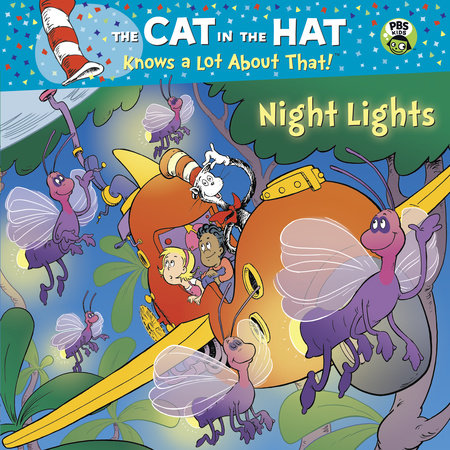 Night Lights (Dr. Seuss/Cat in the Hat) by Tish Rabe