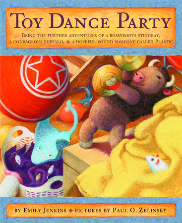 Toy Dance Party by Emily Jenkins