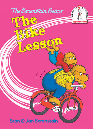 The Bike Lesson by Stan Berenstain and Jan Berenstain