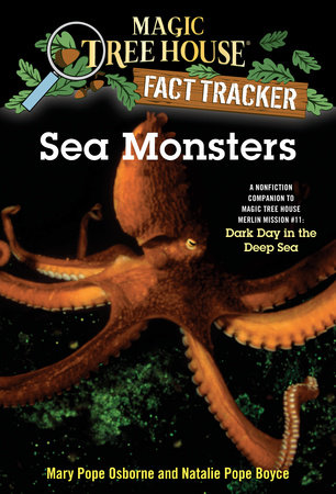 Sea Monsters by Mary Pope Osborne and Natalie Pope Boyce
