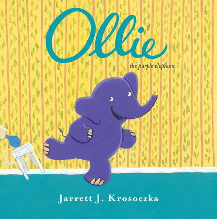 Ollie the Purple Elephant by Jarrett J. Krosoczka