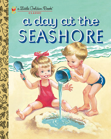 A Day at the Seashore by Kathryn Jackson, Byron Jackson and Corinne Malvern