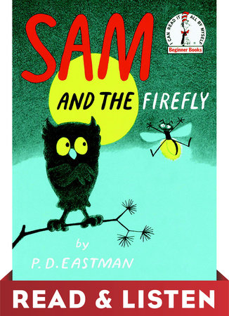 Sam and the Firefly by P.D. Eastman