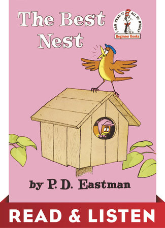 The Best Nest by P.D. Eastman