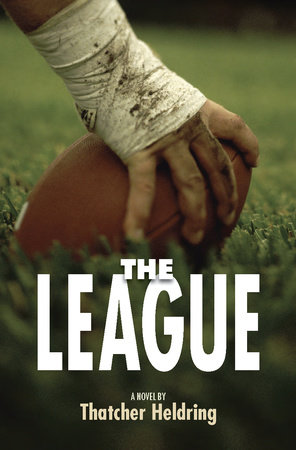 The League by Thatcher Heldring