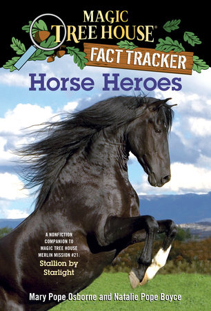 Horse Heroes by Mary Pope Osborne and Natalie Pope Boyce