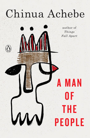 A Man of the People by Chinua Achebe