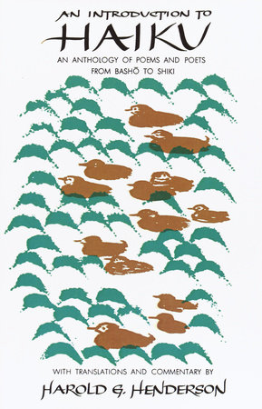 Intro to Haiku by Harold Gould Henderson