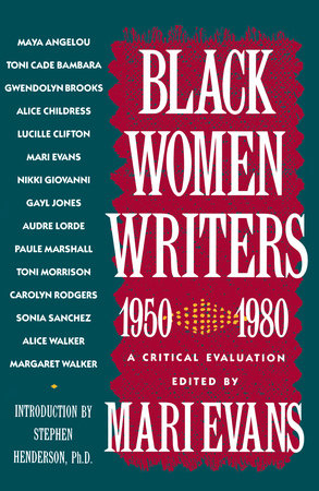 Black Women Writers (1950-1980) by Mari Evans